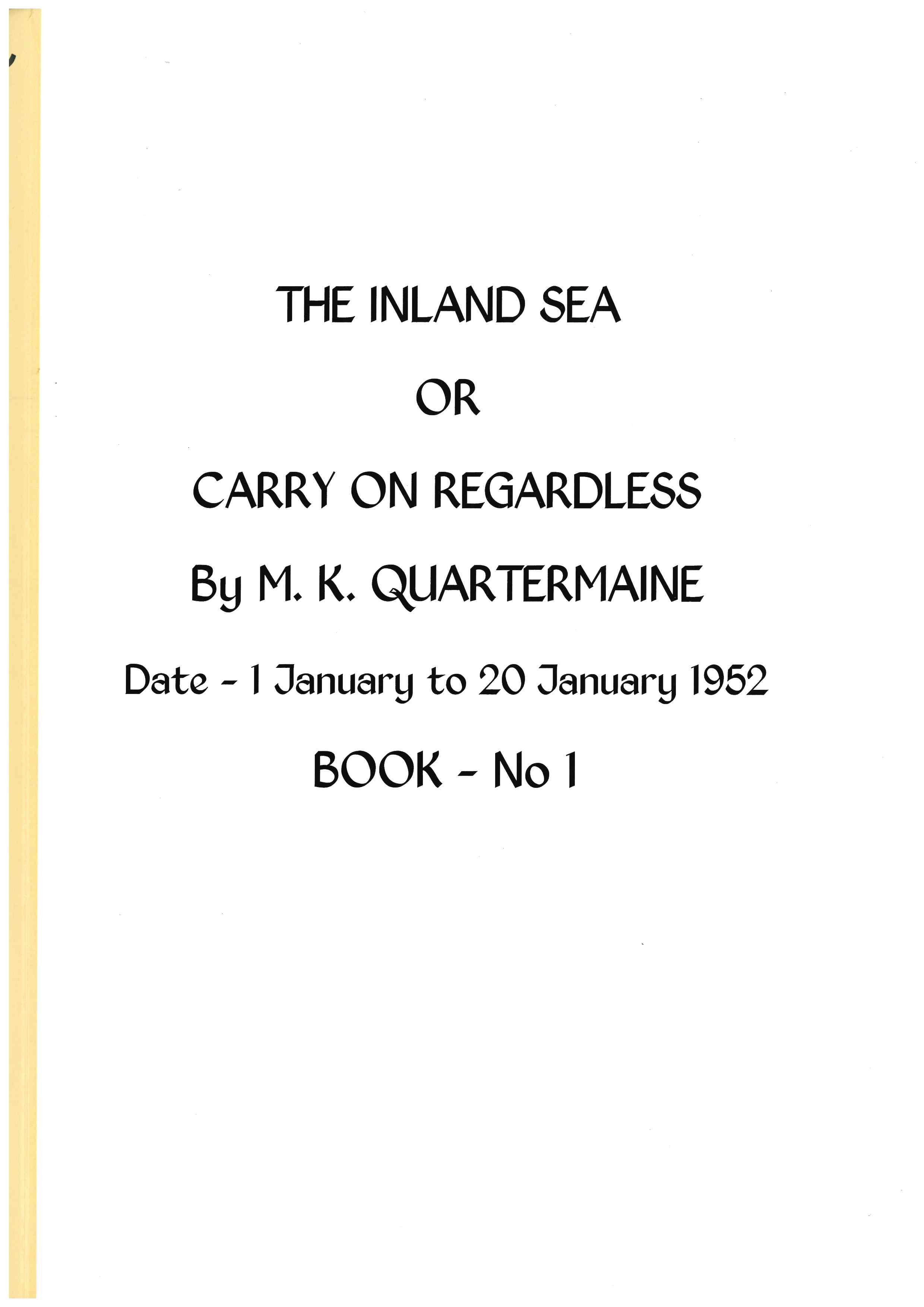 Quartermaine Diaries - Book 1- 26. Set of 25 Books 